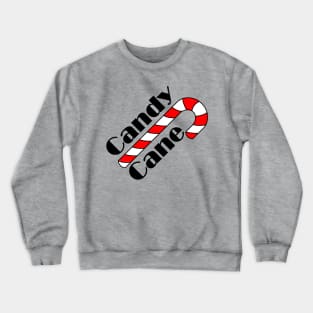 Candy Cane Text Crewneck Sweatshirt